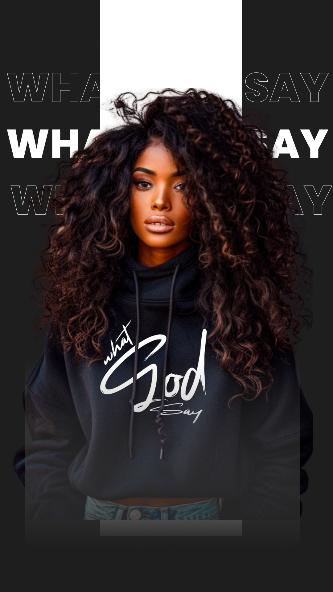 What God Say hoodie