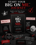 Start Your BIG ON ME Journey