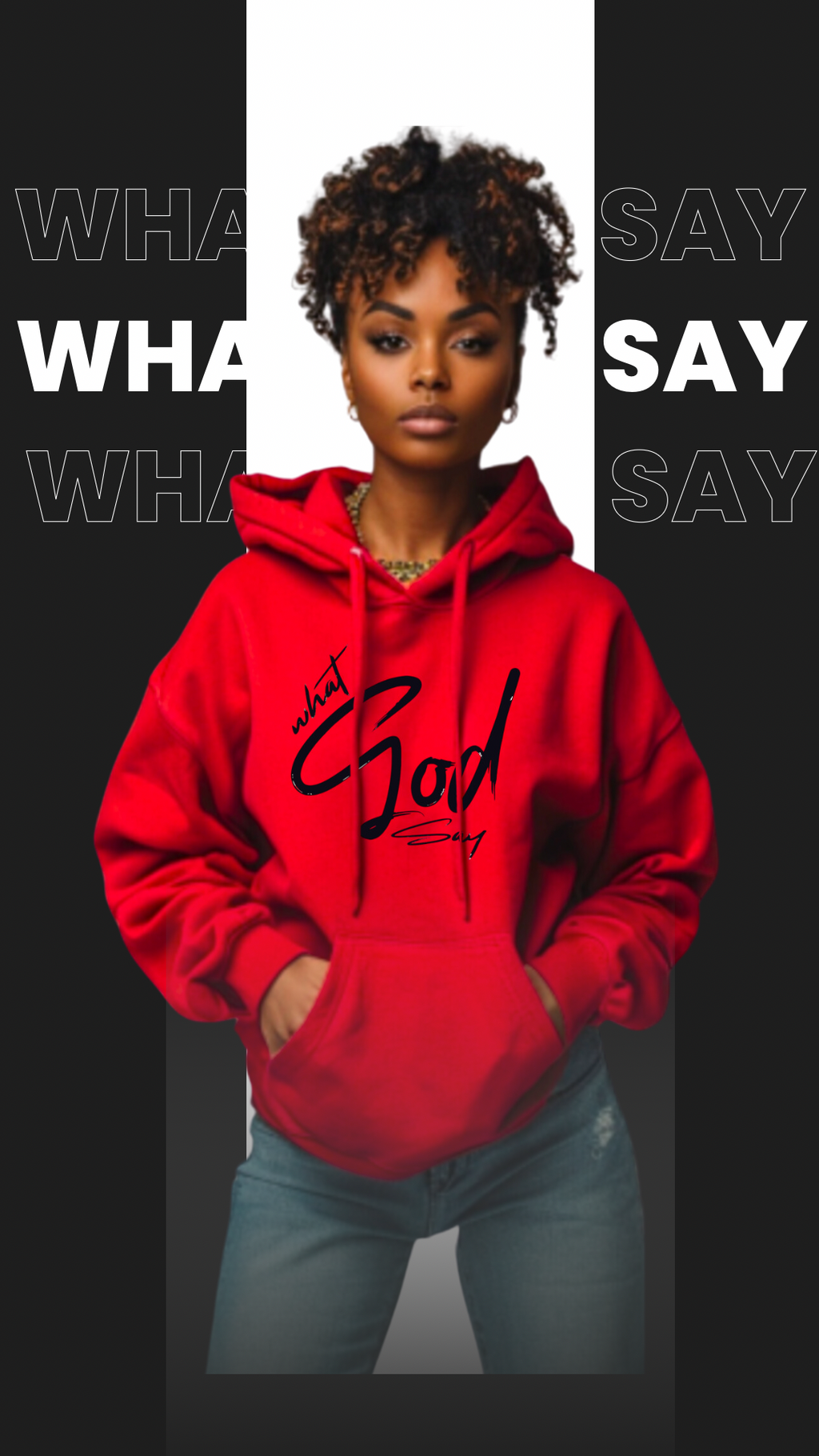 What God Say hoodie