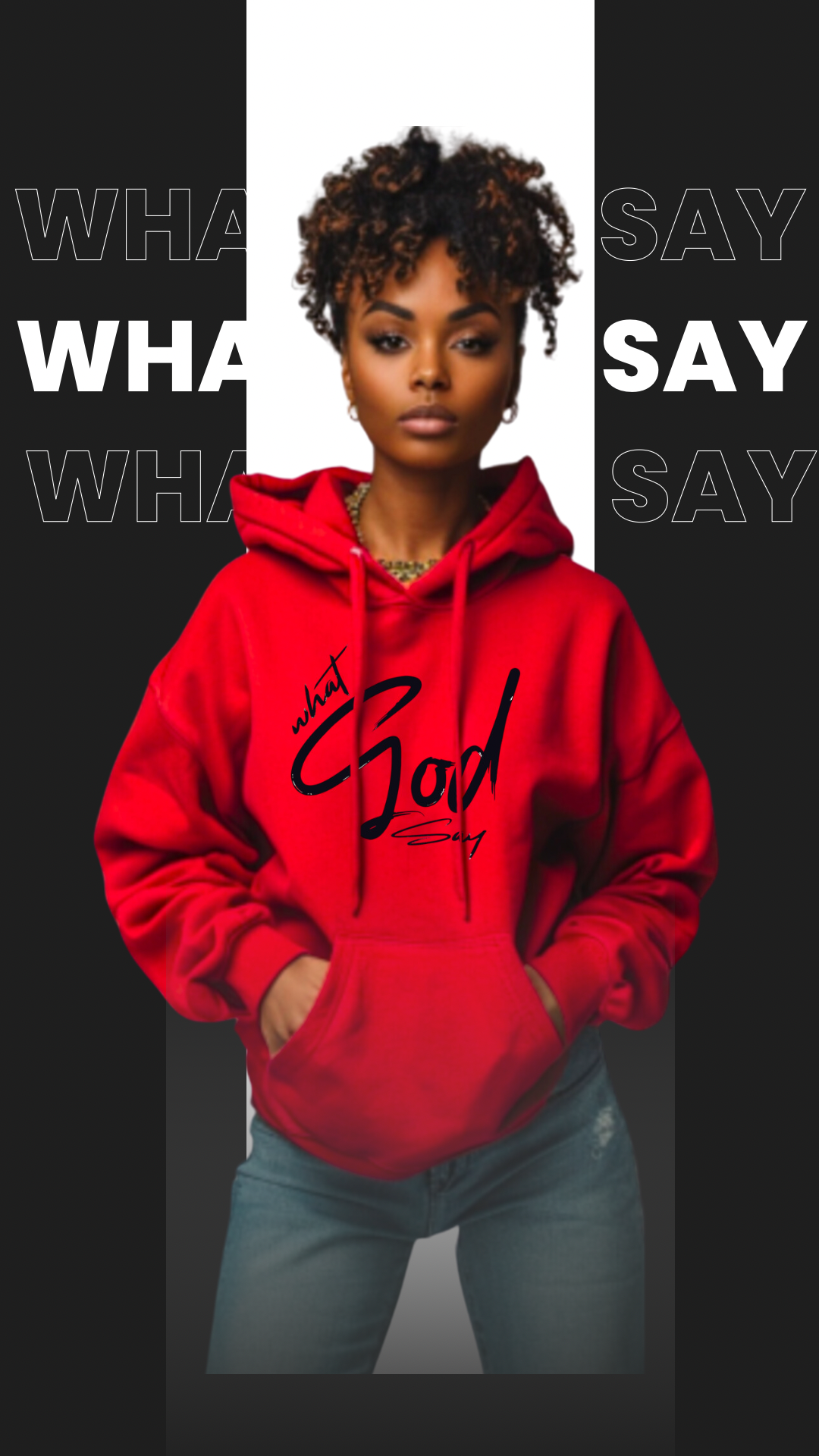 What God Say hoodie